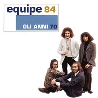 Equipe 84 – Gli Anni 70