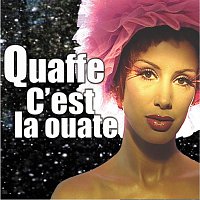 Quaffe – C'Est La Ouate