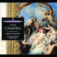 Campra: Messe et Motets