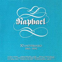 Raphael – 30 Aniversario (1961-1991)