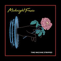 Midnight Fusic – Time Machine (Stripped)