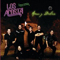 Los Acosta – Amor Y Delirio