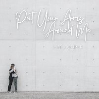 E.M. Cooper – Put Your Arms Around Me