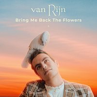 Přední strana obalu CD Bring Me Back the Flowers