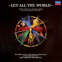 Martin How, Lionel Dakers, Massed Choirs, The Michael Laird Brass Ensemble – Let all the World: R.S.C.M. 60th Anniversary Concert