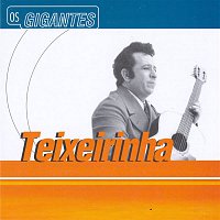 Teixeirinha – Gigantes