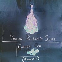 Young Rising Sons – Carry On [Acoustic]