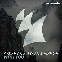 Askery & Ellis, Bishop – With You