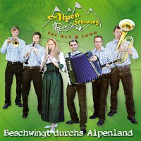 Alpenschwung – Beschwingt durchs Alpenland