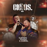 Gustavo Toledo & Gabriel – Ciclos [EP.01]