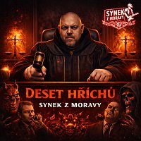Synek z Moravy – Deset hříchů