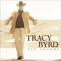 Tracy Byrd – Ten Rounds