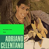 Adriano Celentano – Non Esiste L'Amor