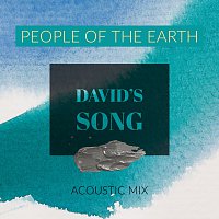 People Of The Earth – David’s Song [Acoustic Mix]