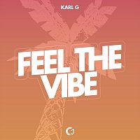 Karl G – Feel the Vibe