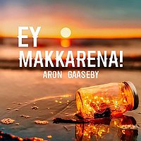 Ar0n & Gaaseby – Ey Makkarena!
