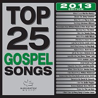 Přední strana obalu CD Top 25 Gospel Songs [2013 Edition]