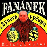 Synové výčepu – Miluáju chána