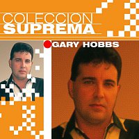 Gary Hobbs – Coleccion Suprema