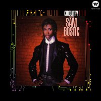 Sam Bostic – Circuitry Starring Sam Bostic