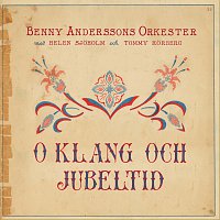 Benny Anderssons Orkester – O klang och jubeltid
