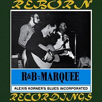 Alexis Korner's Blues Incorporated, Alexis Korner – R&B from the Marquee (HD Remastered)