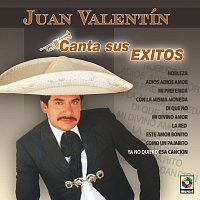 Juan Valentin – Juan Valentín Canta Sus Éxitos