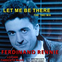 Ferdinand Rennie – Let Me Be There