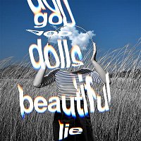 Goo Goo Dolls – Beautiful Lie