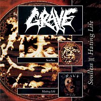 Grave – Soulless / Hating Life