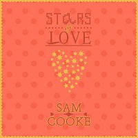 Sam Cooke – Stars Of Love