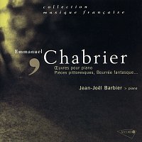 Jean-Joel Barbier – Chabrier: 10 Pieces pittoresques