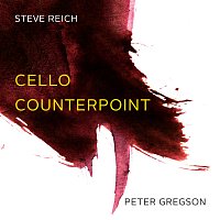 Peter Gregson – Reich: Cello Counterpoint