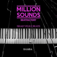 Shad Velez Beats, Million Sounds Beatfactory – Bamba
