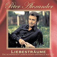 Peter Alexander – Liebestraume