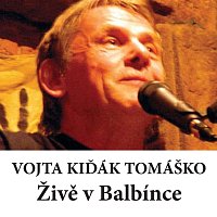 Vojta Kiďák Tomáško – Živě v Balbínce