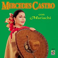 Mercedes Castro – Mercedes Castro con Mariachi