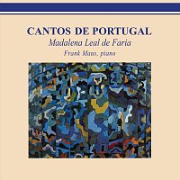 Madalena Leal De Faria, Frank Maus – Cantos De Portugal