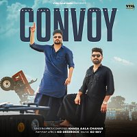 Khasa Aala Chahar, KD DESIROCK – Convoy