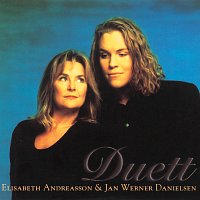 Jan Werner, Elisabeth Andreasson – Duett