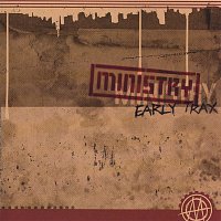 Ministry – Early Trax