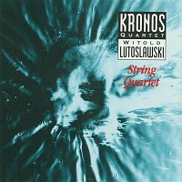 Kronos Quartet – Lutoslawski String Quartet