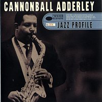 Cannonball Adderley – Jazz Profile: Cannonball Adderley