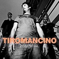 Tiromancino – Essential
