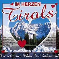 Various Artists.. – Im Herzen Tirols