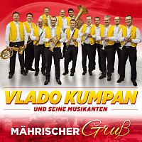 Vlado Kumpan und seine Musikanten – Mahrischer Grusz - Instrumental