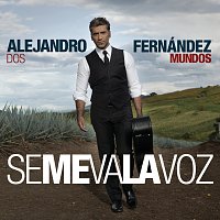 Alejandro Fernández – Se Me Va La Voz