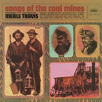 Merle Travis – Songs Of The Coalmines