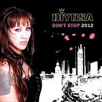 Diyosa – Don’t Stop 2012