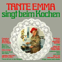 Tante Emma – Tante Emma singt beim Kochen